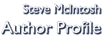 Steve McIntosh, Author Profile